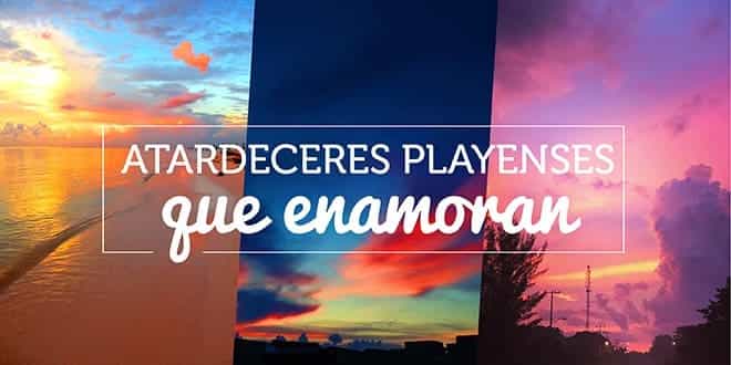 Atardeceres playenses que enamoran